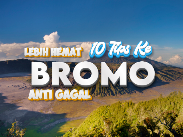Tips ke Gunung Bromo Jawa Timur